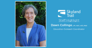 a graphic for the skyland trail staff spotlight with a photo of Dawn Collinge smiling