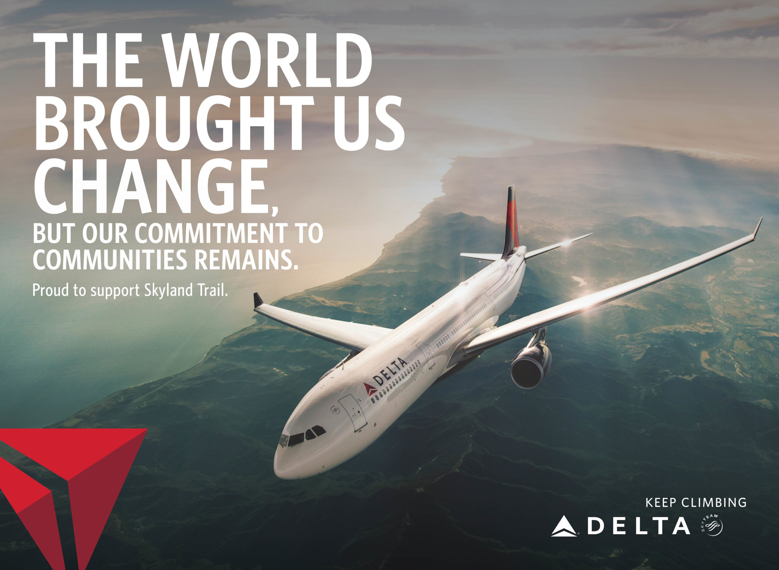 Delta: The World Brought us Change but our committment to communities remains.
