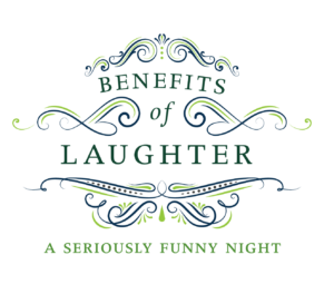 Logo - text with flourishes - Benefits of Laughter, a seriously funny night
