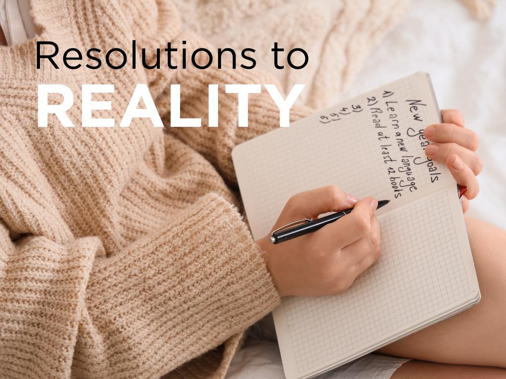 From Resolution to Reality | Skyland Trail
